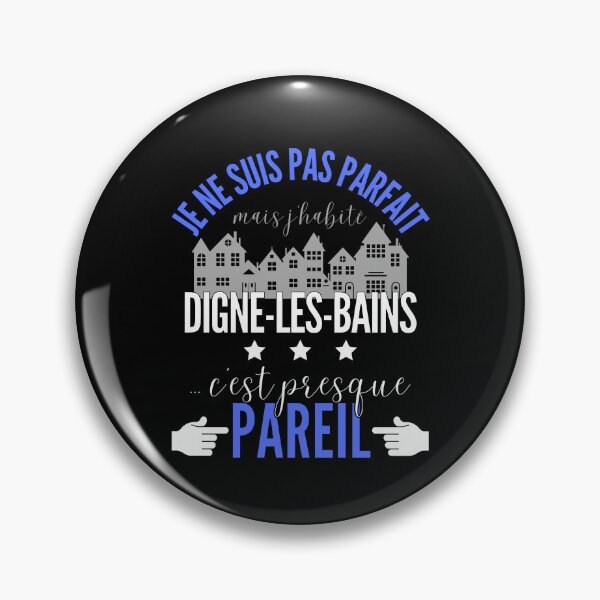 Item preview, Gift Man proud to live in Digne-les-Bains designed and sold by RomualdGR.