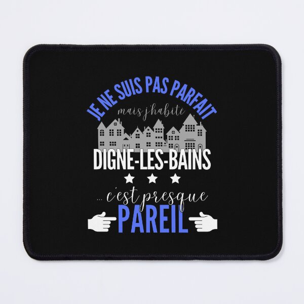 Item preview, Gift Man proud to live in Digne-les-Bains designed and sold by RomualdGR.