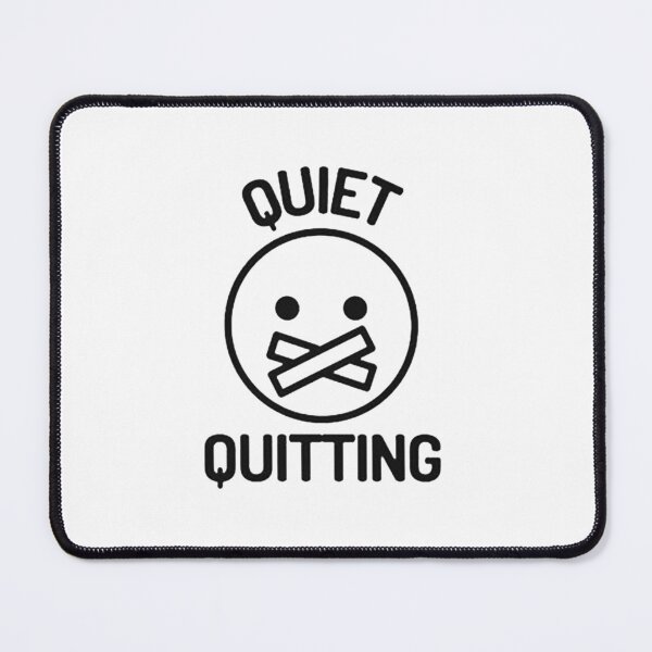 Item preview, Quiet Quitting designed and sold by prasamp.