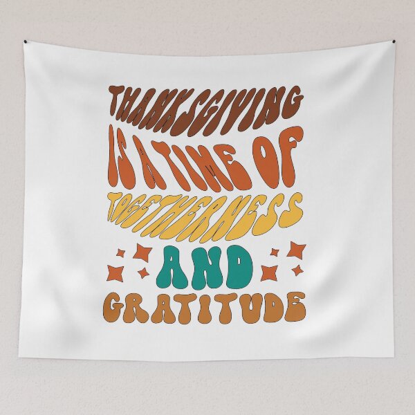Item preview, Thanksgiving Is A Time Of Togetherness and Gratitude designed and sold by IM Hunter.