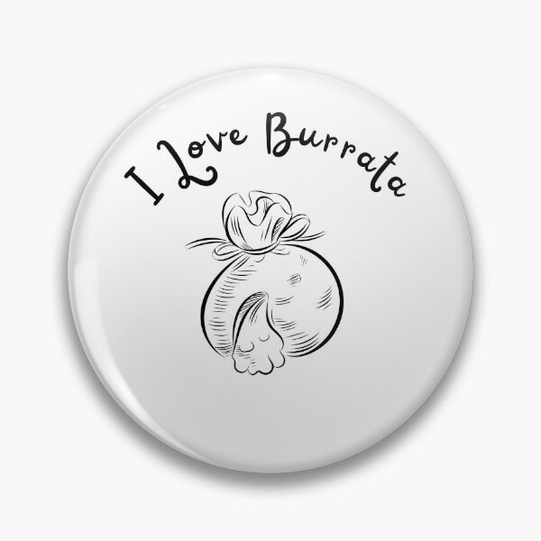 Item preview, I Love Burrata cheese designed and sold by FourNuns.