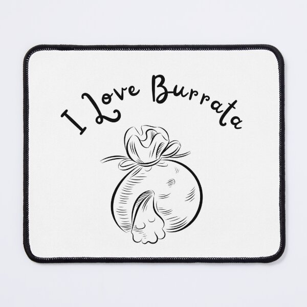Item preview, I Love Burrata cheese designed and sold by FourNuns.