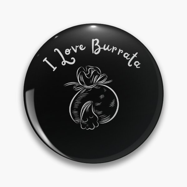 Item preview,  I Love Burrata cheese designed and sold by FourNuns.
