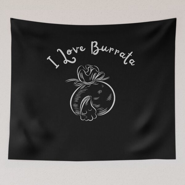 Item preview,  I Love Burrata cheese designed and sold by FourNuns.