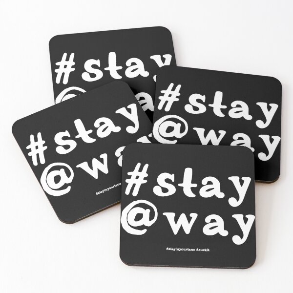 Item preview, #Stay@Away designed and sold by David Apricot.