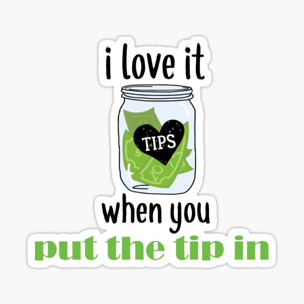 3 Pcs - Tips are Like Tits The Bigger The Better Sticker 3x4 inch, Funny  Bartender Gift, Decoration Sticker for Tips Jar, Batender Care Sticker