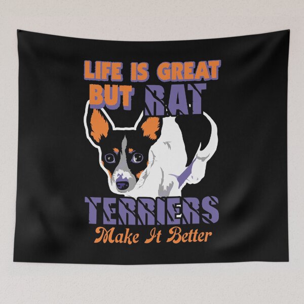 Item preview, Rat Terriers Make Life Better designed and sold by UnknownArtistt.