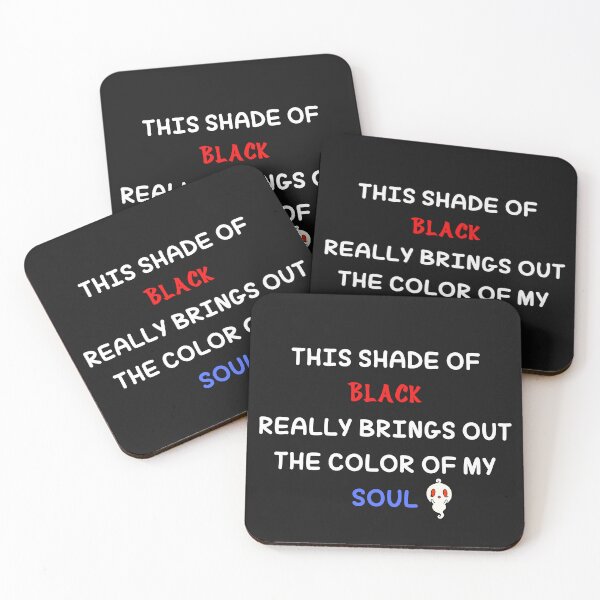 Item preview, This Shade of Black really brings out the color of my soul, Funny Halloween, Spooky Season, Black color Lovers Gift designed and sold by KM ØNLY.