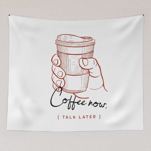 Item preview, Coffee Now, Talk Later - For Coffee Lovers & Addicts! designed and sold by Frame-n-Play.