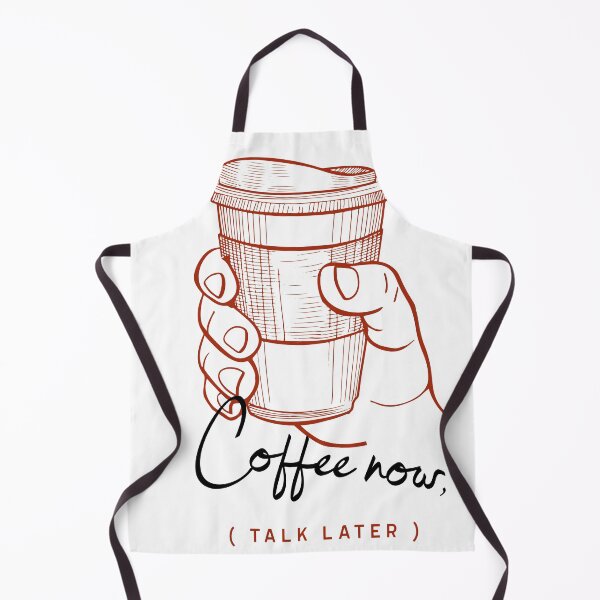 Item preview, Coffee Now, Talk Later - For Coffee Lovers & Addicts! designed and sold by Frame-n-Play.