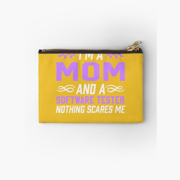 Item preview, I'm A Mom & Software Tester Nothing Scares Me designed and sold by AlwaysAwesome.
