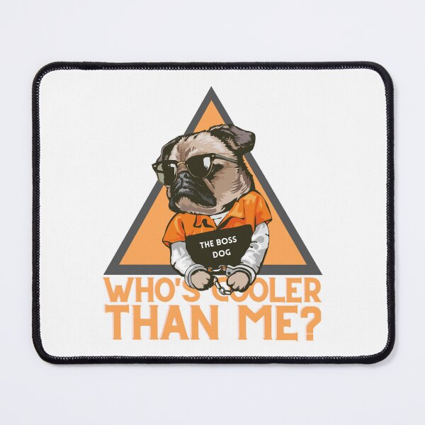 Item preview, The Boss Dog - Dogs Are My Favorite People designed and sold by Mhayra.