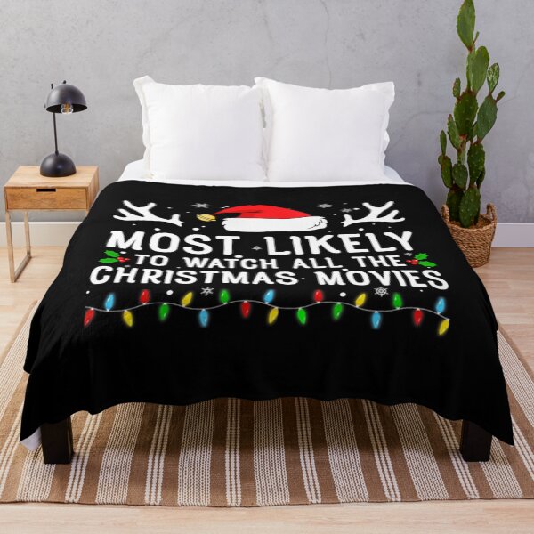 Item preview, Most Likely To Watch All The Christmas Movies Family designed and sold by RonniePotter78.