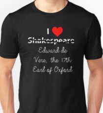 I (heart) Edward de Vere 17th Earl of Oxford Unisex T-Shirt