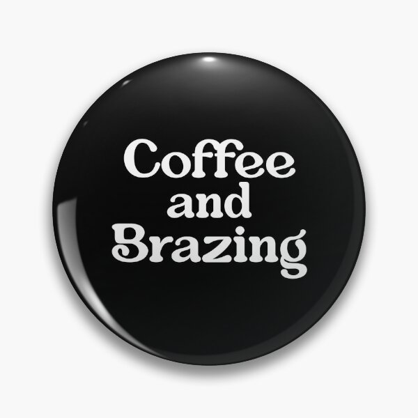 Item preview, Brazer Brazing Coffee  designed and sold by NestaReign.