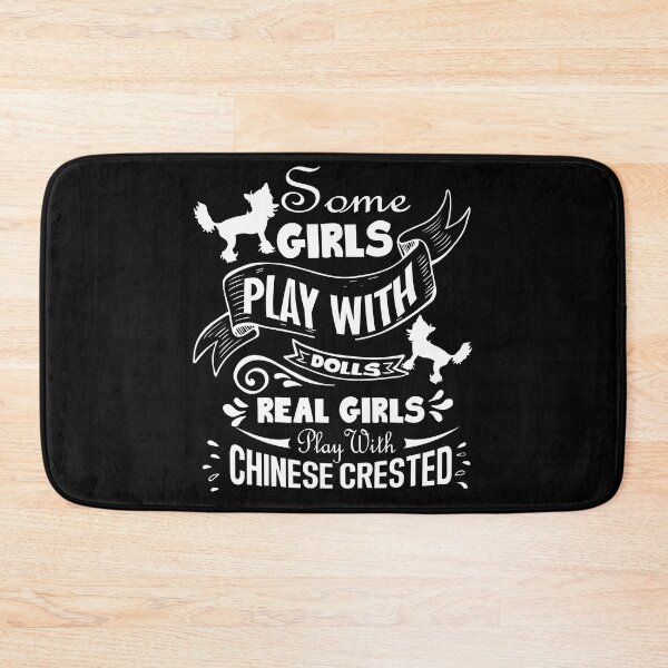 Item preview, Real Girls Play With Chinese Crested designed and sold by UnknownArtistt.