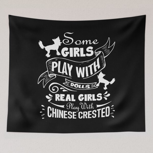 Item preview, Real Girls Play With Chinese Crested designed and sold by UnknownArtistt.