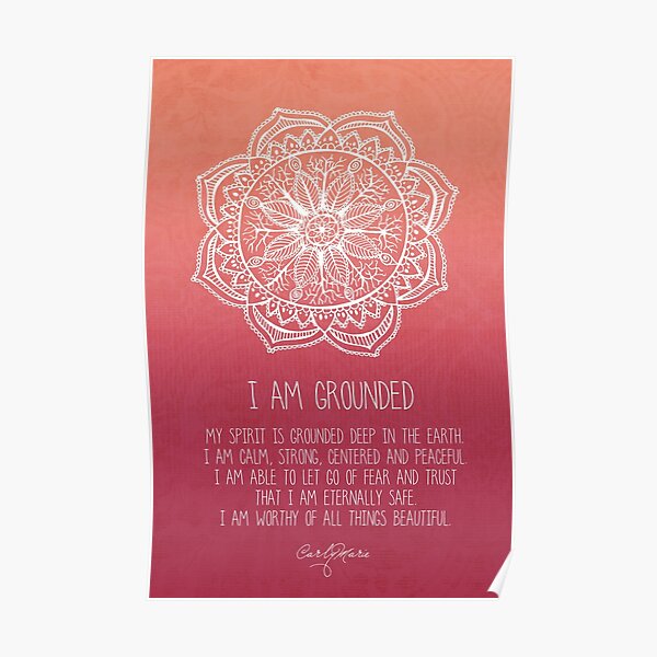 I Am Grounded - Root Chakra Poster