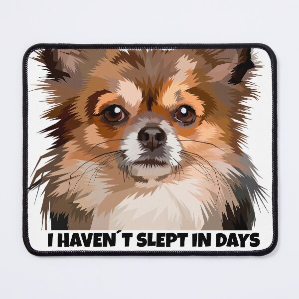 Item preview, I haven't slept in days designed and sold by Kingrocker.