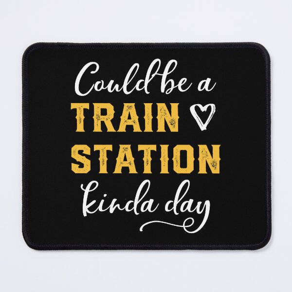 Item preview, Could Be a Train Station Kinda Day designed and sold by iliasjeff.