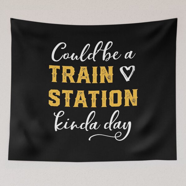 Item preview, Could Be a Train Station Kinda Day designed and sold by iliasjeff.