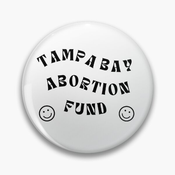 Item preview, Tampa Bay Abortion Fund :) designed and sold by TBAbortionFund.