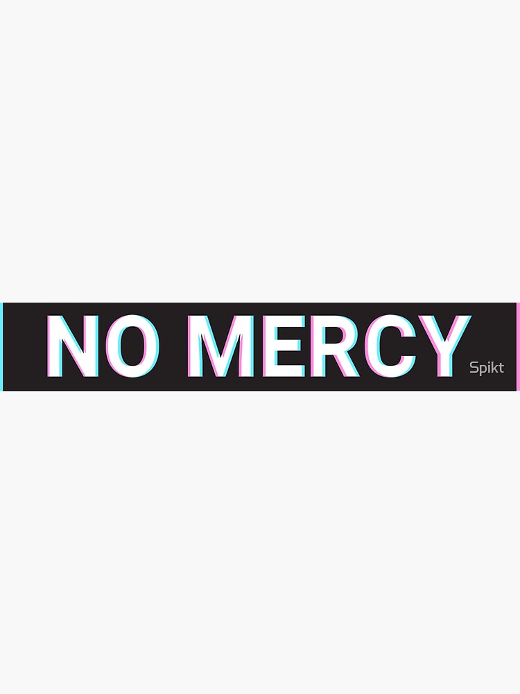 No Mercy, Image