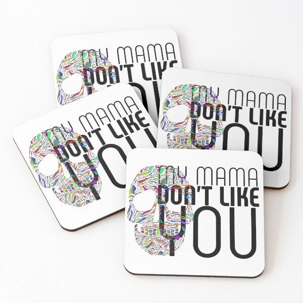 Item preview, My Mama don't like you graphic design designed and sold by WeddingPrint.