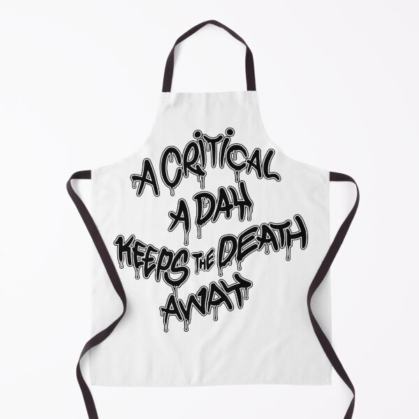Item preview, A critical a day keeps the death away designed and sold by Graffitidesign.