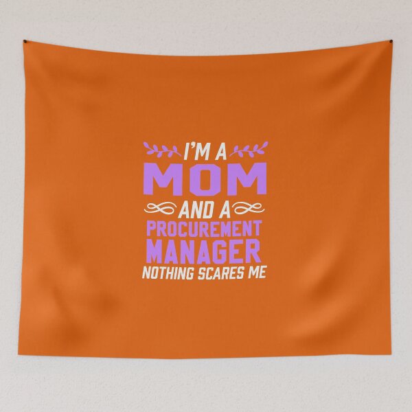 Item preview, Mom & Procurement Manager Nothing Scares Me designed and sold by AlwaysAwesome.
