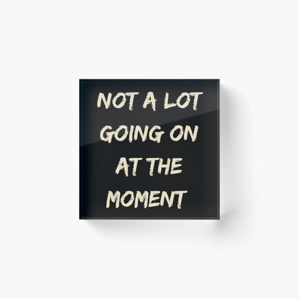 Item preview, not a lot going on at the moment funny lazy bored sarcastic designed and sold by JJT0724.