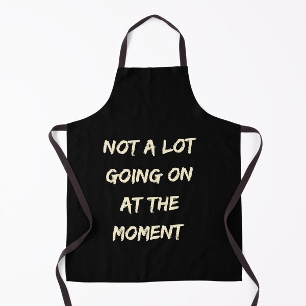Item preview, not a lot going on at the moment funny lazy bored sarcastic designed and sold by JJT0724.
