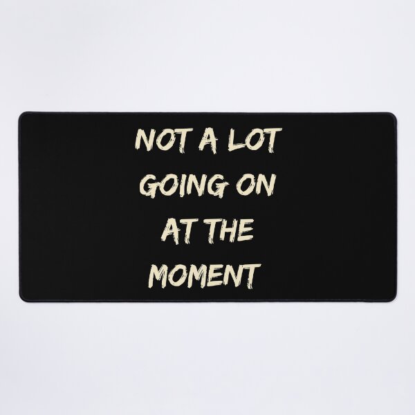 Item preview, not a lot going on at the moment funny lazy bored sarcastic designed and sold by JJT0724.
