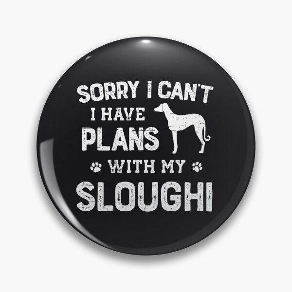 Item preview, Funny Sloughi Humor designed and sold by rafaeltto.