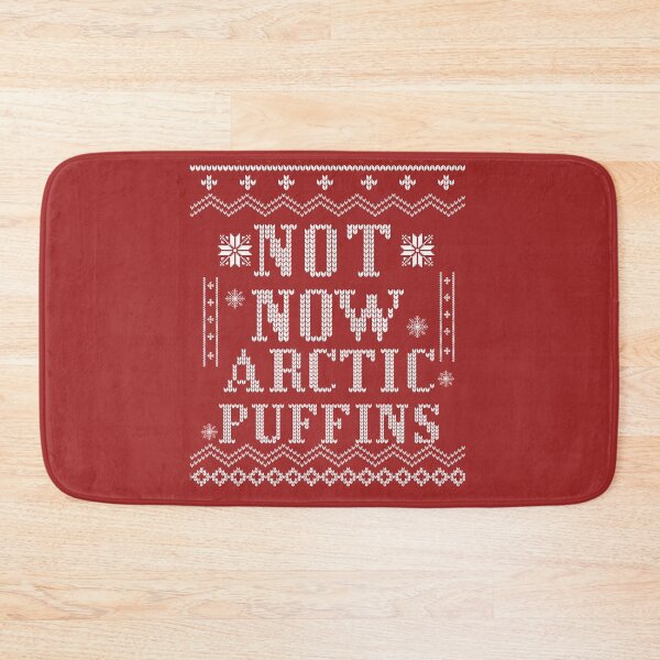 Item preview, not now arctic puffin,elf christmas sweaters funny santa christmas,funny quote sweater,christmas sweater, funny ugly sweater,ugly christmas sweater designed and sold by cutedream.