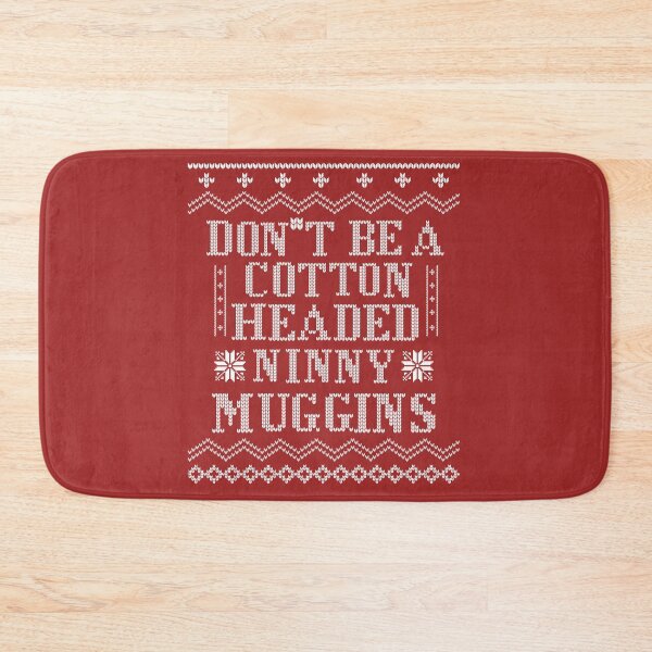 Item preview, don't be a cotton headed ninny muggins,elf christmas sweaters funny santa christmas,funny quote sweater,christmas sweater, funny ugly sweater,ugly christmas sweater designed and sold by cutedream.