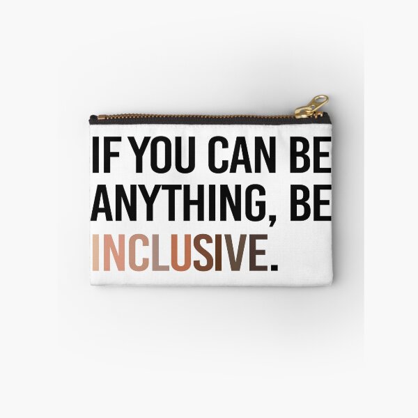 Item preview, Be Inclusive Diversity designed and sold by URevolution.