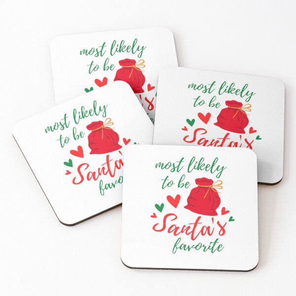 Item preview, "Most likely to be santa´s favorite" - funny christmas quote designed and sold by KatisDesign.