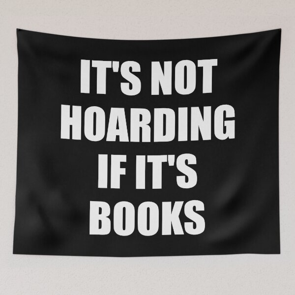 Item preview, Funny  book lovers - not hoarding if its books designed and sold by Inspirationmotivation.