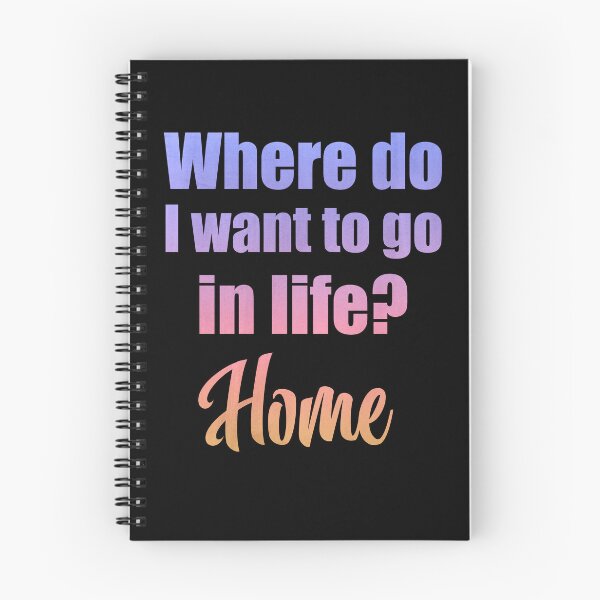 Item preview, Where do I want to go in life? Home designed and sold by MoonLitFox.