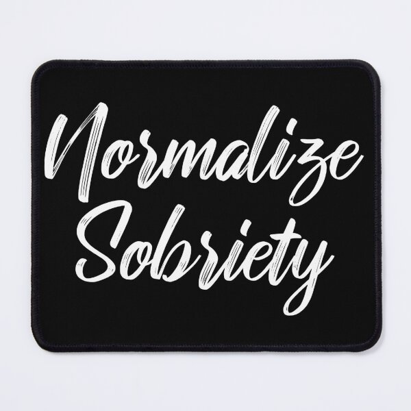 Item preview, Normalize Sobriety II designed and sold by Lemon Pepper.