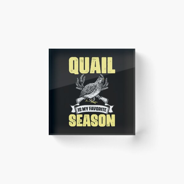 Item preview, Funny Quail Is My Favorite Season For Bobwhite Quail Hunter designed and sold by Nessshirts.