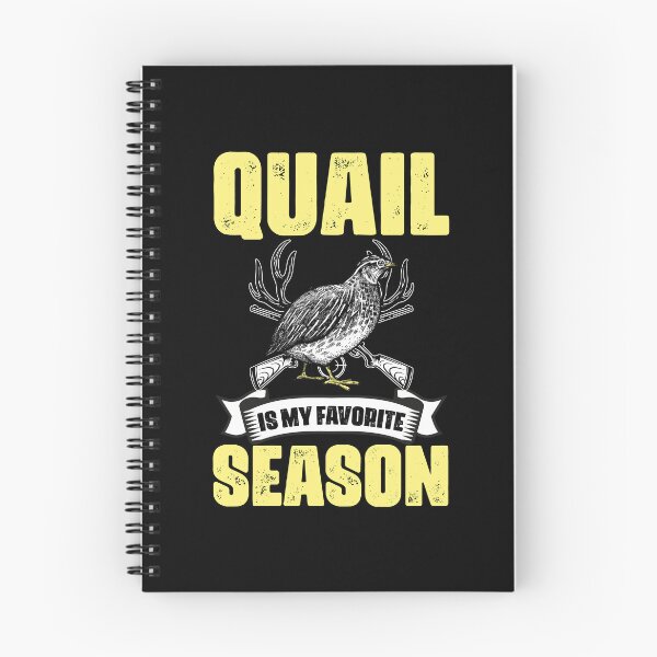 Item preview, Funny Quail Is My Favorite Season For Bobwhite Quail Hunter designed and sold by Nessshirts.