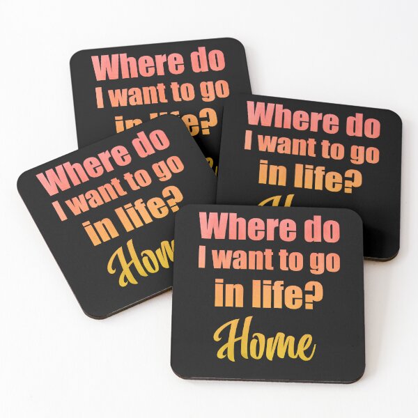 Item preview, Where do I want to go in life? Home designed and sold by MoonLitFox.