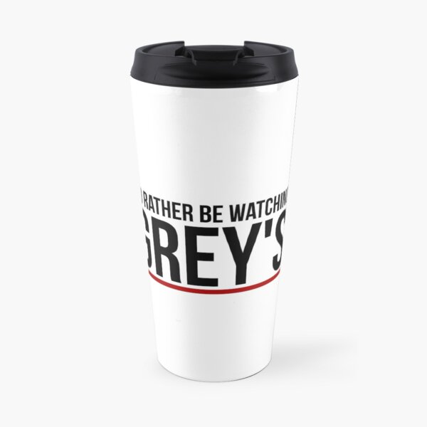 rather be watching grey's Travel Mug