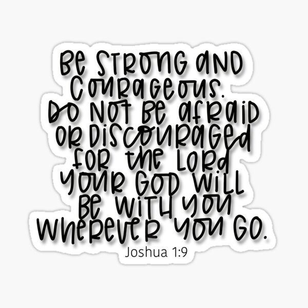 Joshua 1:9 Hand Lettering Sticker