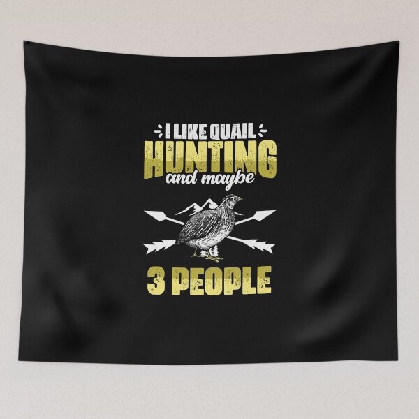 Item preview, Funny I Like Quail Hunting And Maybe 3 People Quail Hunters designed and sold by Nessshirts.