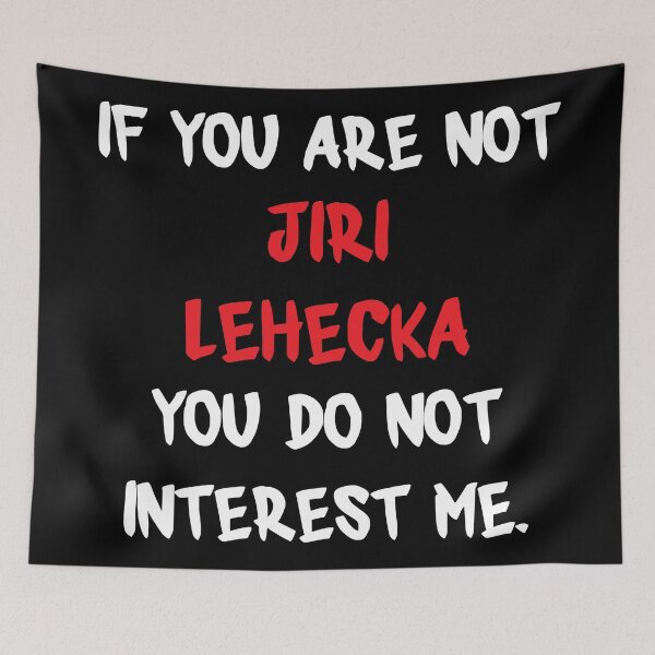 Item preview, Jiri Lehecka - If you are not designed and sold by 2Girls1Shirt.