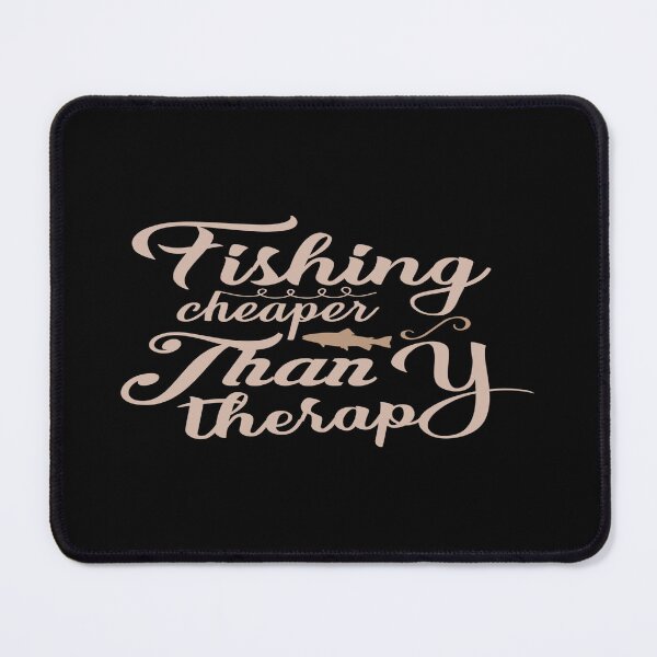 Item preview, Fishing cheaper Than Therapy designed and sold by phassystore.