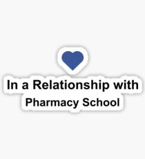 In a Relationship with Pharmacy School Shirt - Pharmacist Facebook Sticker